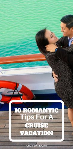 10 Romantic Tips for a Cruise Vacation