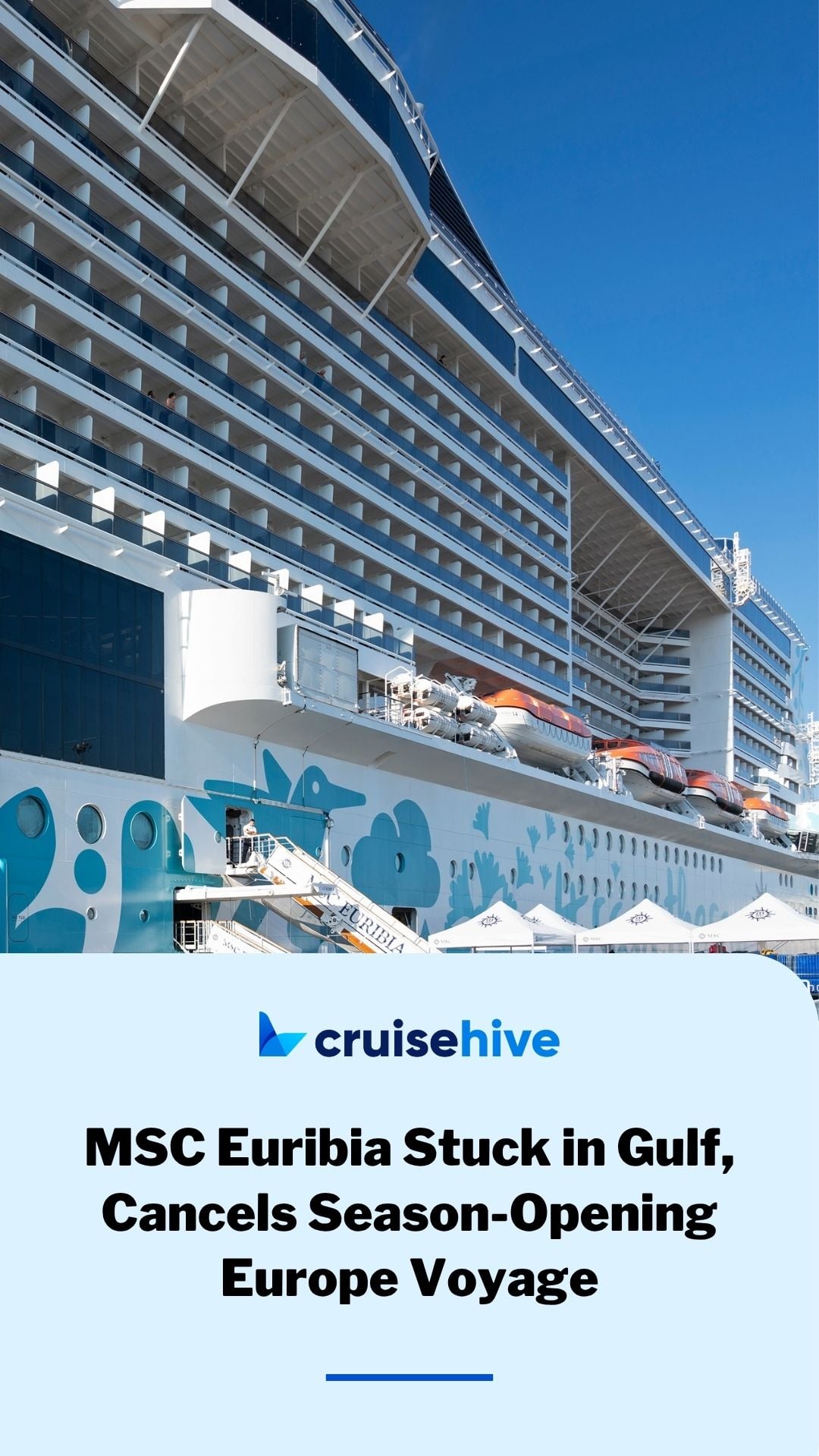 MSC Euribia Stuck in Gulf, Cancels Season-Opening Europe Voyage